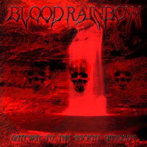 Album herunterladen Bloodrainbow - Gateway To The Ancient Grounds