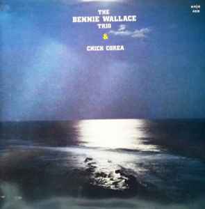 The Bennie Wallace Trio & Chick Corea – The Bennie Wallace Trio