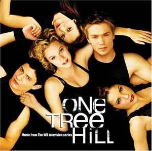 Various - One Tree Hill - Music From The WB Television Series
