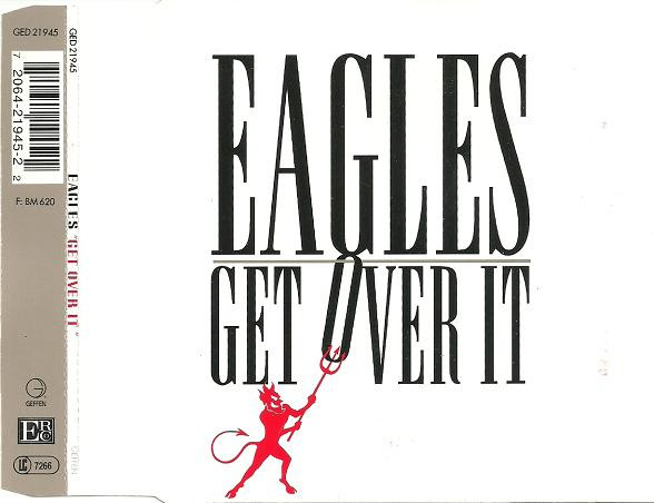 EAGLES - Get Over It ~ Geffen Records 45 RPM 7 Vinyl Record
