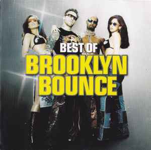 Brooklyn Bounce - Best Of Brooklyn Bounce album cover