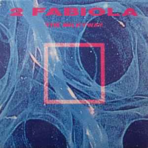 2 Fabiola - The Milkyway album cover