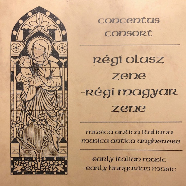 last ned album Concentus Consort - Régi Olasz Zene Régi Magyar Zene