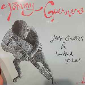 Tommy Guerrero - Loose Grooves & Bastard Blues: LP, Album, RE For 