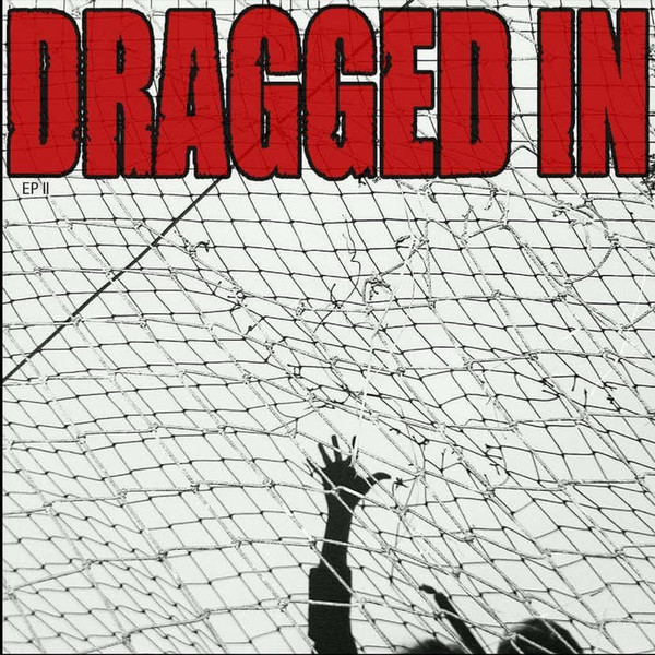 Album herunterladen Dragged In - EP 2