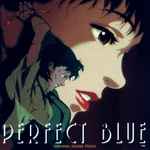 幾見雅博 - Perfect Blue Original Soundtrack =「パーフェクト 