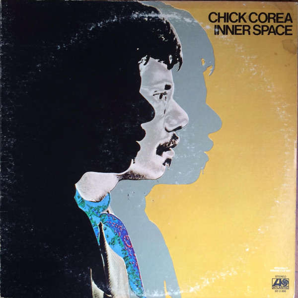 Chick Corea – Inner Space (1973, Monarch Pressing, Vinyl) - Discogs