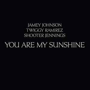 Jamey Johnson - You Are My Sunshine album cover