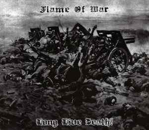 Flame Of War - Long Live Death!