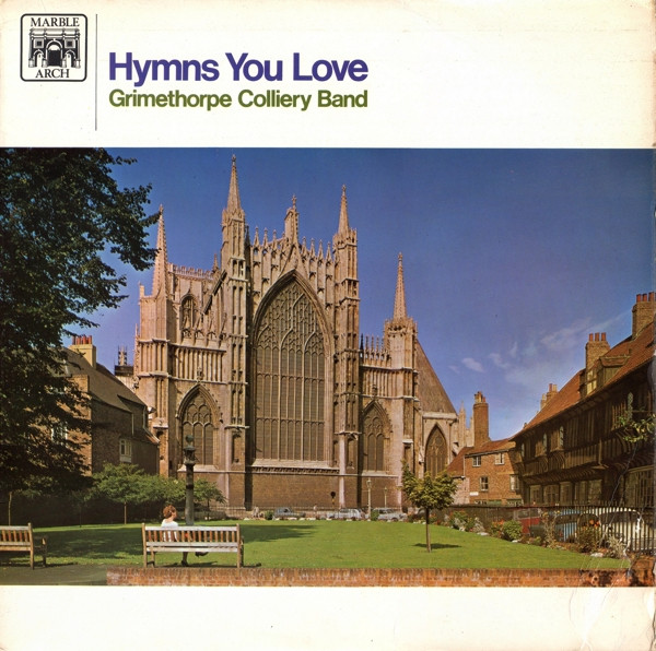 télécharger l'album Grimethorpe Colliery Band - Hymns You Love