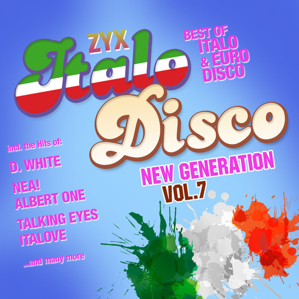 ZYX Italo Disco New Generation Vol. 7 (2015, CD) - Discogs
