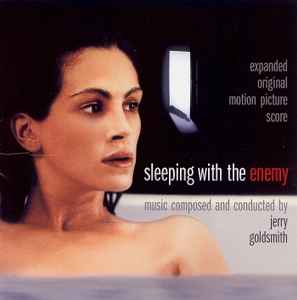 Jerry Goldsmith - Sleeping With The Enemy (Expanded Original Motion Picture Score)