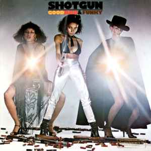 Shotgun (2) - Good, Bad & Funky album cover