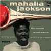 Mahalia Jackson - Songs For Christmas
