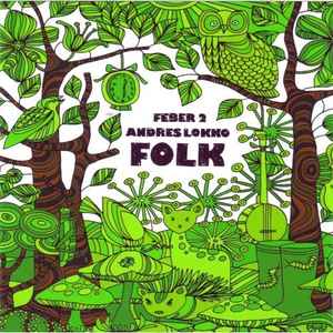Various - Feber 2: Andres Lokko Folk album cover