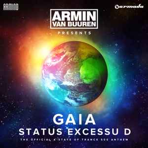 Armin van Buuren - Status Excessu D (The Official A State Of Trance 500 Anthem) album cover