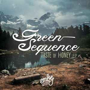 Green Sequence - Taste Of Honey EP album cover