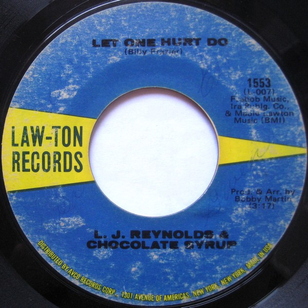 L.J. Reynolds & Chocolate Syrup – Let One Hurt Do / Stay With Me