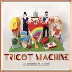 Tricot Machine – La Prochaine Étape (2010, Vinyl) - Discogs