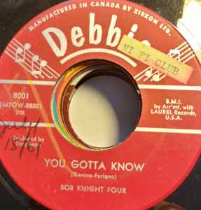 Bob Knight Four – For Sale / You Gotta Know (Vinyl) - Discogs