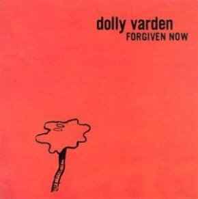 Dolly Varden - Forgiven Now image