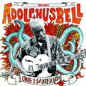 Adolphus Bell - One Man Band album cover