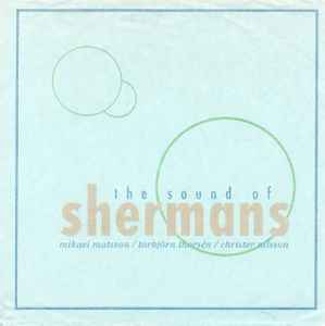 The Shermans - The Sound Of Shermans