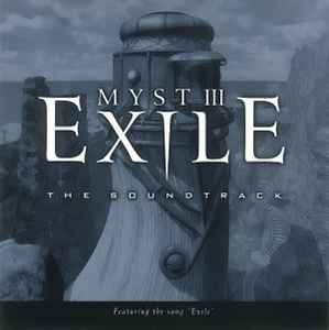 Jack Wall - Myst III Exile:  The Soundtrack album cover