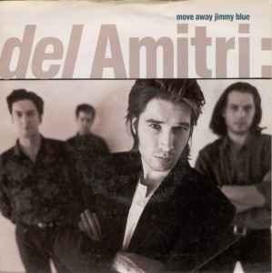 Del Amitri - Move Away Jimmy Blue