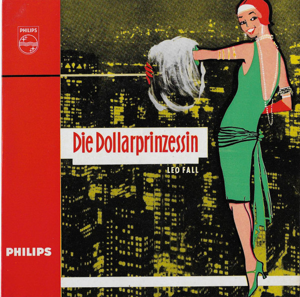 last ned album Leo Fall - Die Dollarprinzessin Operettenquerschnitt