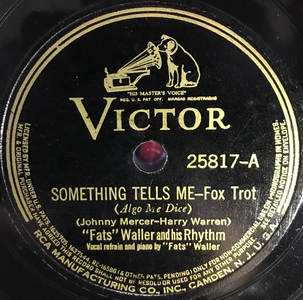 lataa albumi Fats Waller & His Rhythm - Something Tells Me Dont Try To Cry Your Way Back To Me