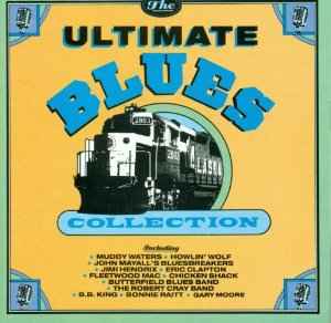 The Ultimate Blues Collection 1990 Cd Discogs