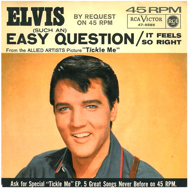 Elvis – (Such An) Easy Question / It Feels So Right (1965, Indianapolis  Pressing, Vinyl) - Discogs