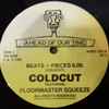 Coldcut Featuring Floormaster Squeeze - Beats + Pieces