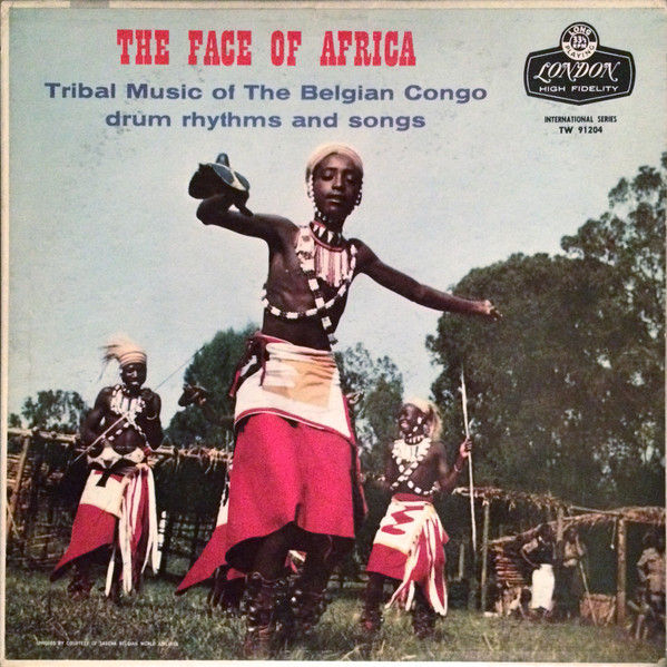 last ned album Various - The Face of Africa Tribal Music of the Belgian Congo