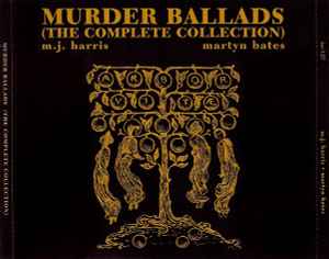 Mick Harris - Murder Ballads (The Complete Collection) album cover