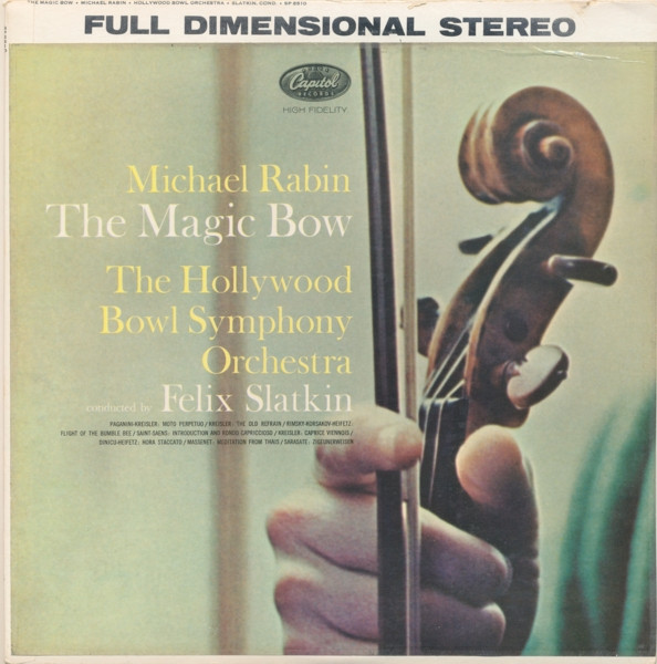 Michael Rabin, The Hollywood Bowl Symphony Orchestra, Felix