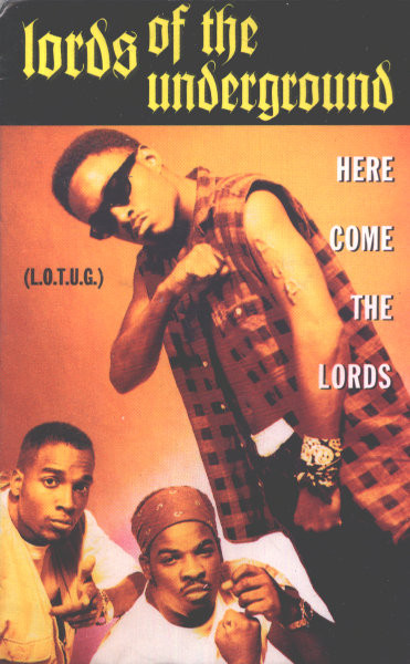 Lords Of The Underground (L.O.T.U.G.) – Here Come The Lords (1993