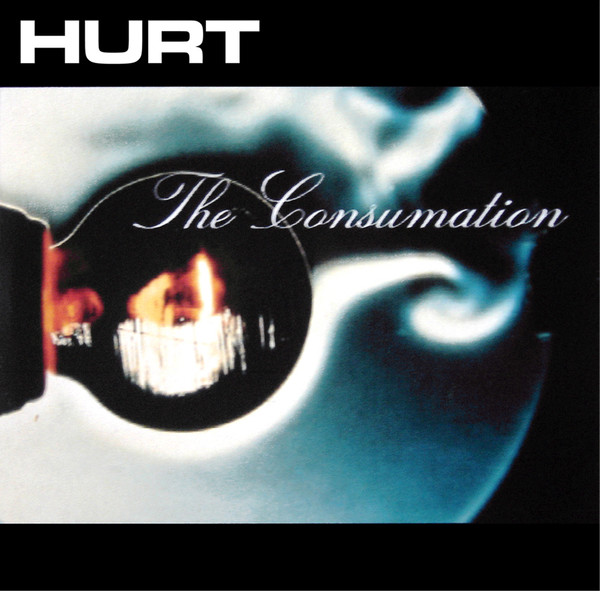 Hurt – The Re-Consumation (The Consumation Reiterate) (2008