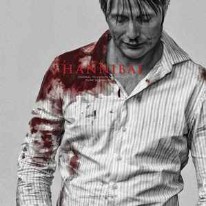 Hannibal: Season II - Volume II (Original Television Soundtrack) - Brian Reitzell