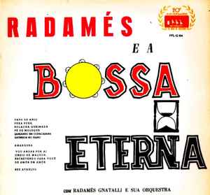 Radamés Gnattali – Radamés E A Bossa Eterna (1958, Vinyl) - Discogs