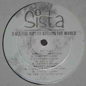 Sista (2) - 2 All The Sistas Around The World album cover