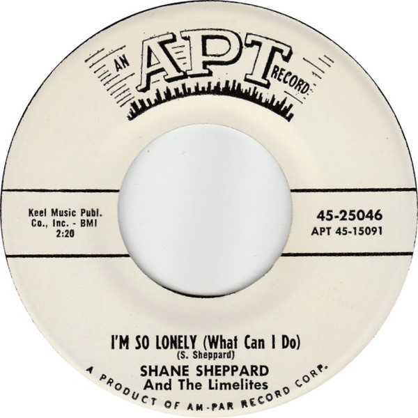 Shane Sheppard And The Limelites* – I’m So Lonely / One Week From Today