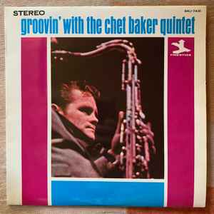 Groovin' With The Chet Baker Quintet (Vinyl, LP, Album, Stereo) for sale