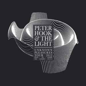 Peter Hook And The Light - Unknown Pleasures Tour 2012 (Live In Leeds)
