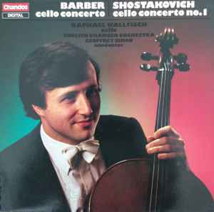 Samuel Barber - Barber Cello Concerto, Shostakovich Cello Concerto No. 1 album cover
