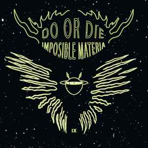 Do Or Die (9) - Imposible Materia album cover