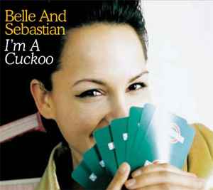 Belle & Sebastian - I'm A Cuckoo