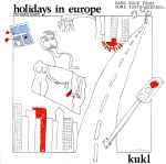 Cover of Holidays In Europe (The Naughty Nought), 1986-01-24, Vinyl