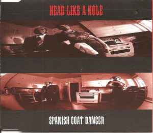 Spanish Goat Dancer - Head Like A Hole